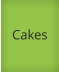 Cakes